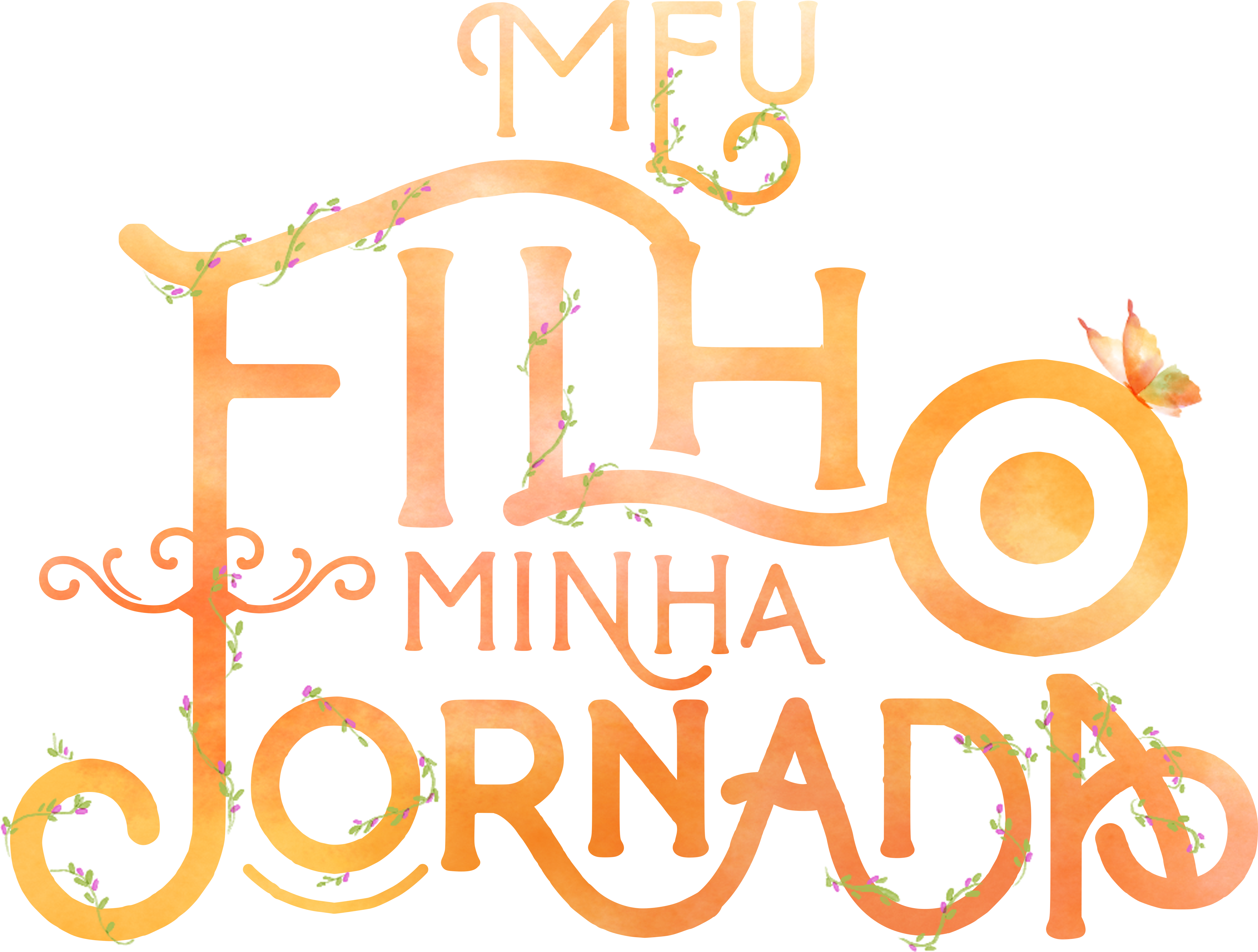 Meu Filho, Minha Jornada